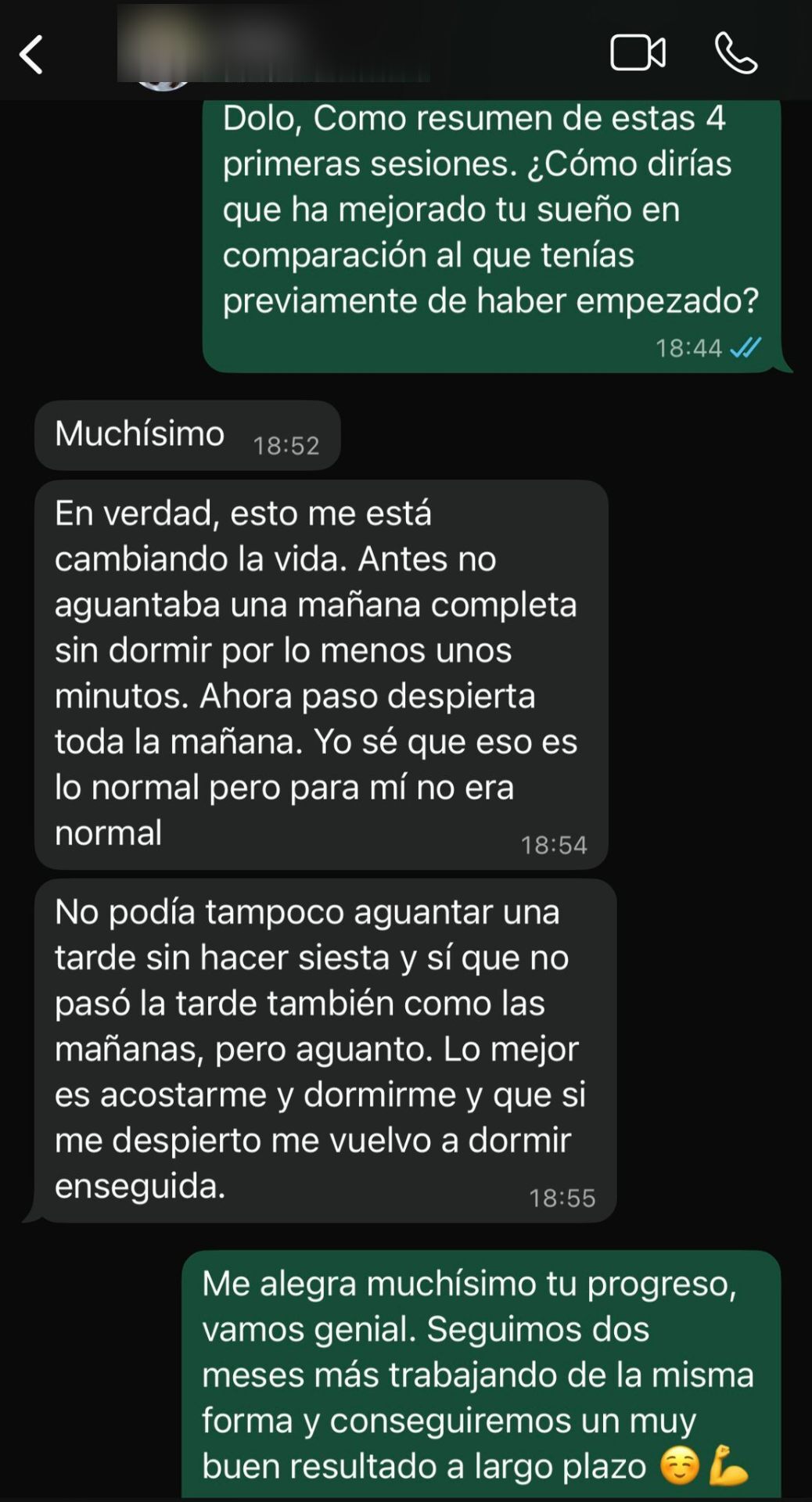 “Me está cambiando la vida”